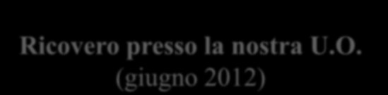 Peggioramento clinico Frequenza plurisettimanale, in