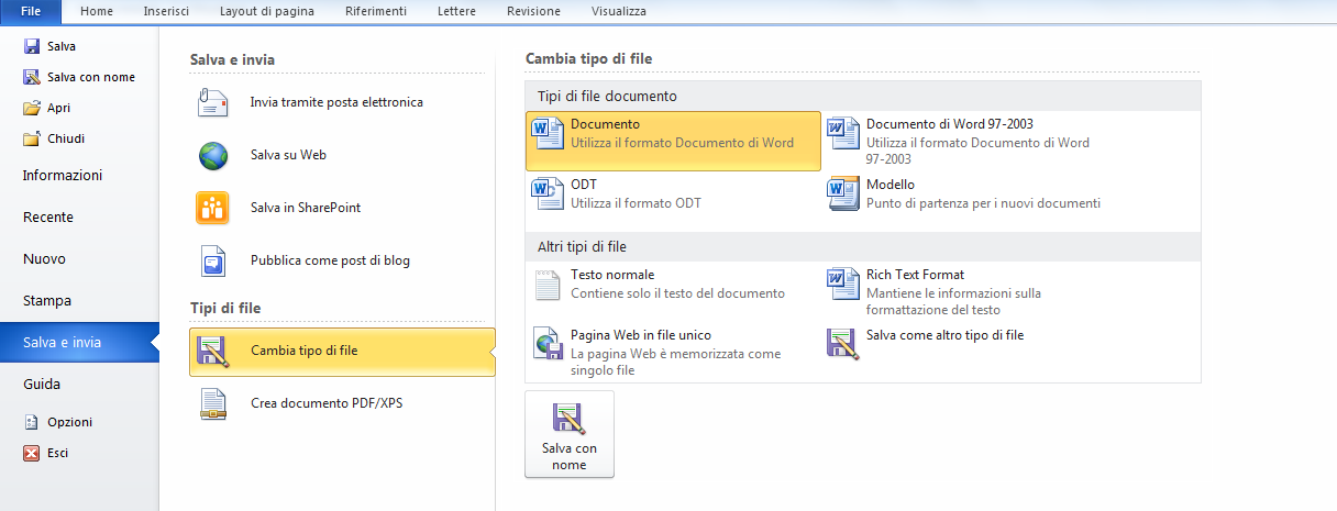 Ciò che al momento interessa del comando Salva e invia è il tipo di file che essere salvato sia in Word