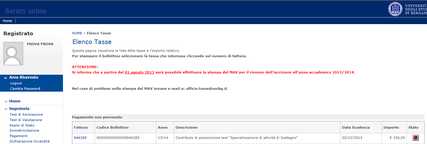 Clicca ora sul numero di fattura per stampare il MAV relativo al contributo di iscrizione al