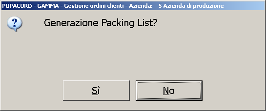 Richiesta generazione Packing List Lista di selezione che consente di indicare quando deve essere abilitata la richiesta di generazione del Packing List.