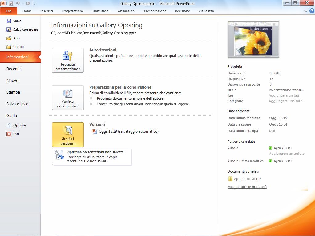 Recuperare versioni non salvate Novità Prima o poi capita a tutti: dopo aver lavorato per un po di tempo e avere ottenuto il contenuto desiderato, si chiude la presentazione senza salvare.