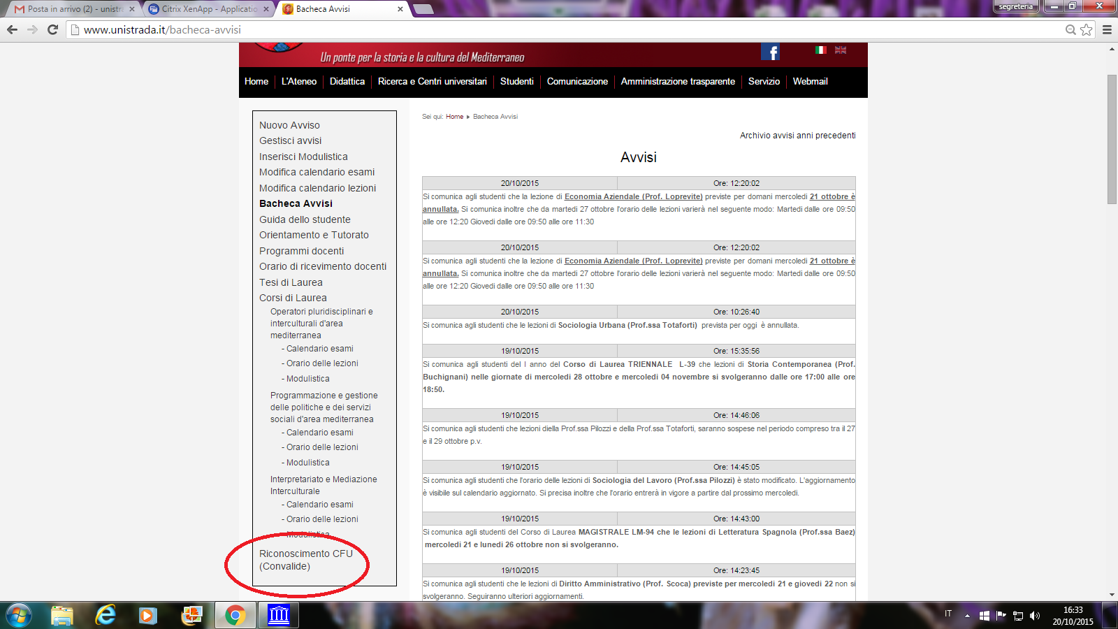 1. INTRODUZIONE Il servizio di richiesta Riconoscimento Crediti Formativi Universitari online accessibile all'indirizzo www.unistrada.