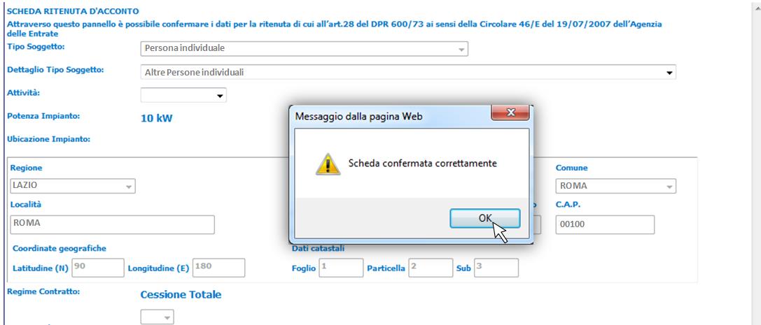 h. Si aprirà una finestra relativa alla ritenuta d acconto; inserire i dati e cliccare sul tasto Conferma Scheda ; i.