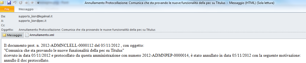 ANNULLAMENTO PROTOCOLLAZIONE clicco sul link alla notifica, che riporta gli estremi di annullamento del documento da parte del destinatario: La struttura delle notifiche: l annullamento