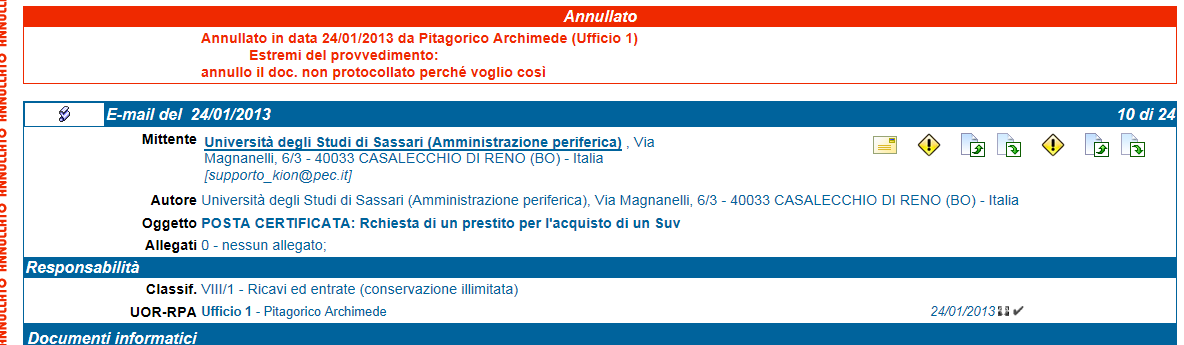 Titulus riceve da casella di PEC Se l utente decide in seguito di annullare il documento non protocollato, visualizzerà il