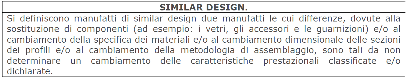 Scelta in funzione della tipologia A seconda dei requisiti, esistono diverse regole di estensione dei risultati che sono contenute a livello dell'appendice E della norma di prodotto UNI EN 14351-1.