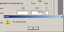 E stato inserito un ulteriore controllo nell inserimento della percentuale TFR in sostituzione con la modalità di calcolo TFR.