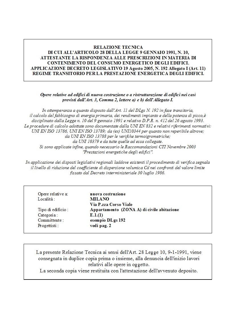 ESEMPIO di verifica DLgs 92 Calcolo convenzionale del fabbisogno termico ed energetico con verifica del sistema