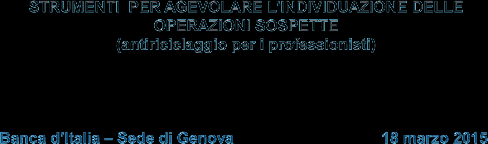 Dott. Marco Abbondanza Delegato Antiriciclaggio Ordine DCEC Genova