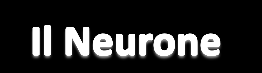 La cellula più importante che caratterizza il sistema nervoso e lo costituisce è il neurone. I neuroni hanno estensioni specializzate che si chiamano dendriti e assoni.