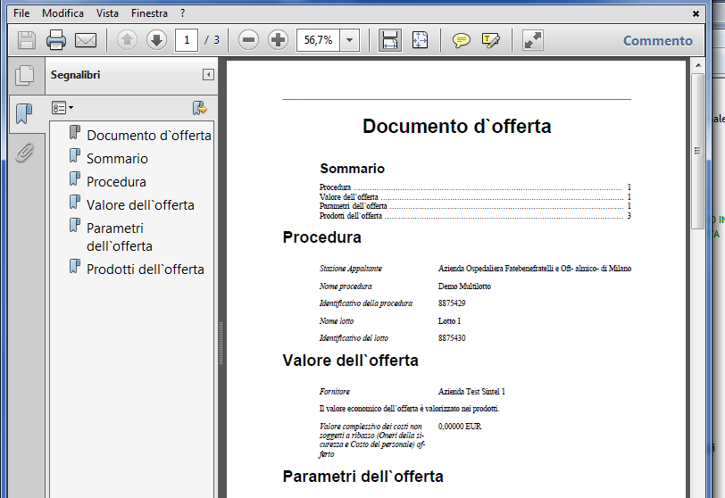 Presentazione dell offerta da parte di un operatore economico STEP 4: Scaricare il Documento d offerta, firmarlo digitalmente e ricaricarlo in piattaforma ATTENZIONE!