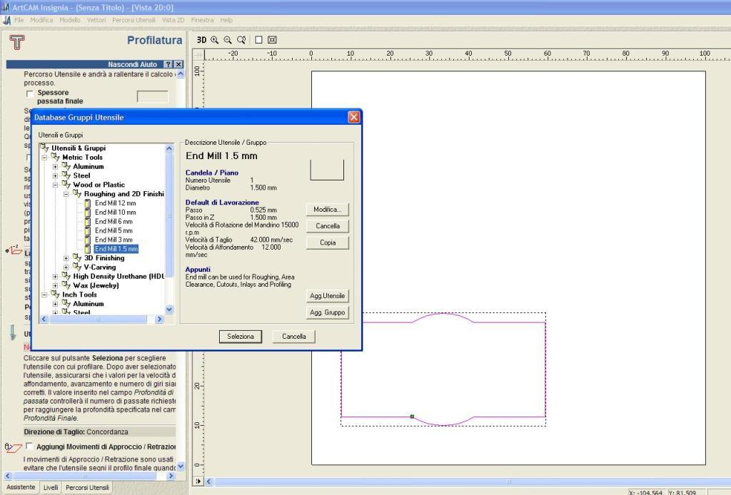 Fondamentale Å specificare l utensile da utilizzare per la lavorazione.