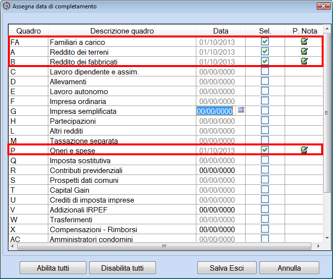 La presenza della "Data di Completamento" e quindi del "pallino giallo" è evidenziata dal segno di spunta del campo< Selezione> in corrispondenza del relativo quadro.