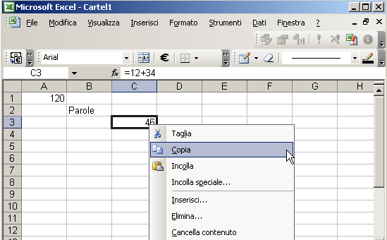 Selezione, copia, taglia e incolla Valgono per le celle le operazioni degli editor di testi, in particolare per ciò che riguarda copia, taglia e incolla.