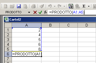 Prodotto In modo analogo si può scegliere la funzione Prodotto.