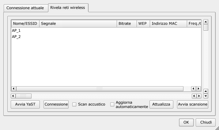 Se si intende usare una scheda di rete wireless per la connessione a Internet, configurala tramite YaST come descritto nel manuale Riferimento e accertarsi che l'attivazione del dispositivo in YaST