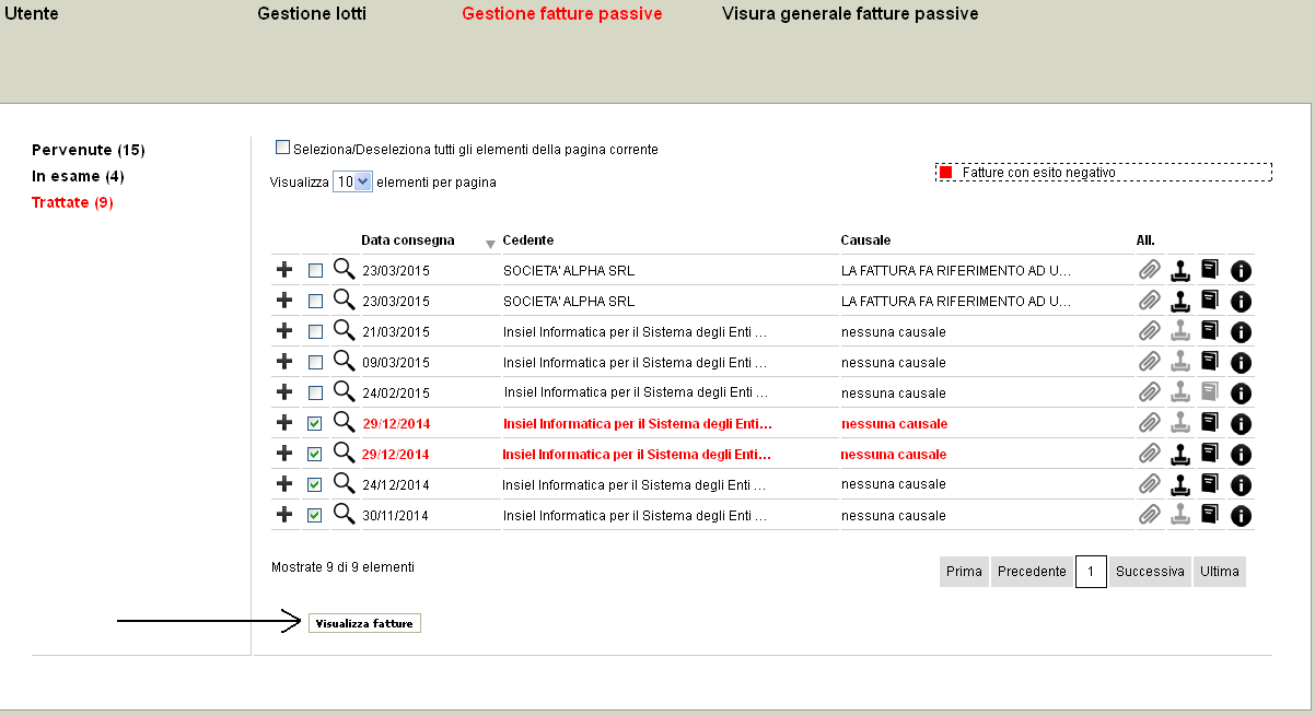 Visualizza Fatture: apre un unico pdf ottenuto concatenando consecutivamente tutti i pdf delle fatture selezionate. 4.3.