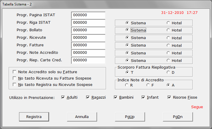 3. PROCEDURA MANUALE 3.1 Front Office Al 31/12, dopo aver effettuato la chiusura giornaliera (prima di cambiare la data di lavoro o dopo averla cambiata), occorre eseguire i passi di seguito indicati.