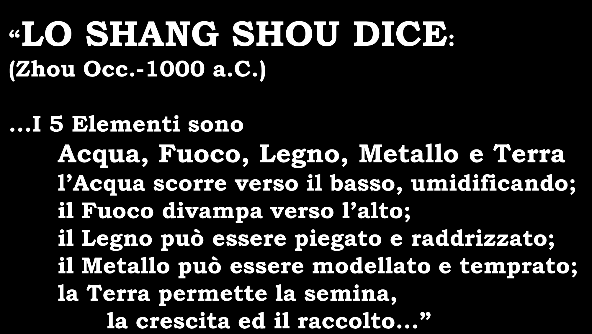 LO SHANG SHOU DICE: (Zhou Occ.-1000 a.c.).