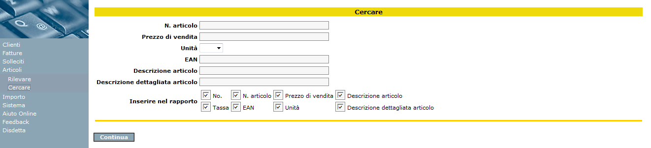 4 Articoli Qui potete registrare i vostri prodotti e servizi. 4.1 Registrare articoli Registrare n.