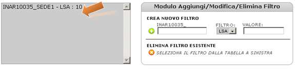 Nella parte di sinistra ci sono i filtri Sede già attivi mentre nella parte di destra ci sono i moduli per attivare un nuovo filtro o eliminarne uno esistente.