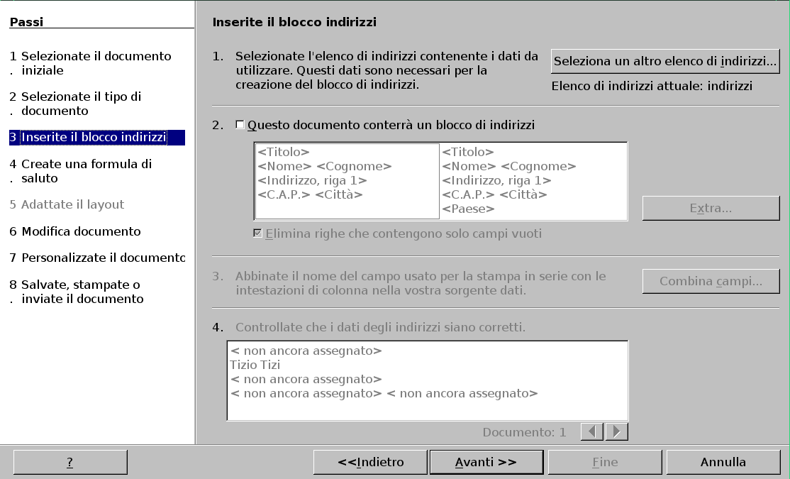 430 volume IV Scrittura e pubblicazione Figura 70.117. OpenOffice.org Writer: Strumenti, Stampa guidata in serie, seconda fase. Usare i programmi di scrittura visuale 431 Figura 70.121. OpenOffice.org Writer: Strumenti, Stampa guidata in serie, settima fase.