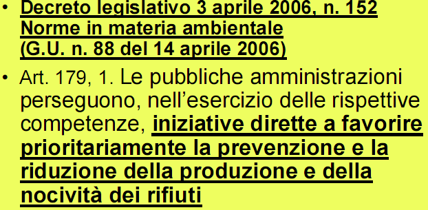 PRIORITA nella GESTIONE dei RIFIUTI in base alla normativa