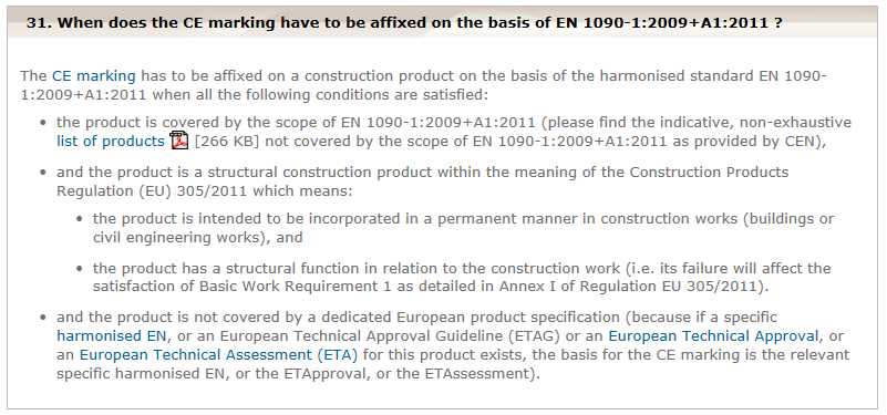 Apposizione della Marcatura CE secondo 1090-1 Convegno REGOLAMENTO UE 305/2011 e MARCATURA CE:FOCUS STRUTTURE IN ACCIAIO FAQ sul sito della Commissione Europea Unità Costruzioni http://ec.europa.