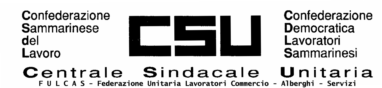 CONTRATTO NAZIONALE DEI SERVIZI Contratto Generale Tra L Organizzazione Sammarinese degli Imprenditori (OSLA), rappresentata dal Presidente Sig.