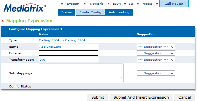 Definire la Mappatura per lo Zero Mancante [Menu Call Router Route Config] Quando l operatore telefonico identifica il tipo di chiamata per mezzo del flag TON (Type of Number), il Mediatrix sopprime