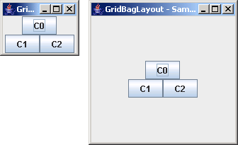 lim.gridheight = 1; layout.setconstraints(c0, lim); contenitore.add(c0); Component c1 = new JButton("C1"); lim.gridx = 0; lim.gridy = 1; lim.gridwidth = 1; lim.gridheight = 1; layout.setconstraints(c1, lim); contenitore.