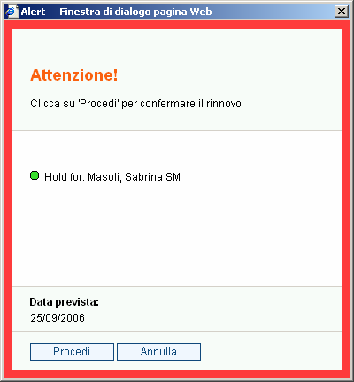 Rinnovi La procedura di rinnovo si usa per estendere il periodo di prestito di un documento ad un utente. 1. Seleziona il documento.