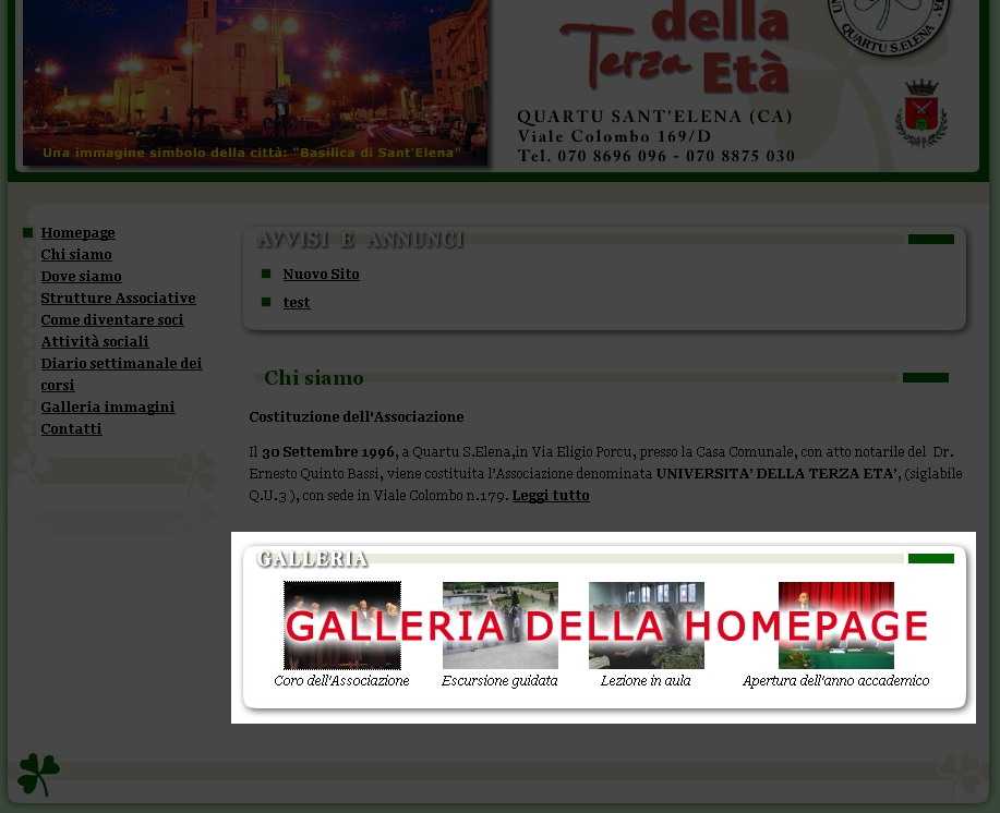 Galleria di immagini della Homepage Dal pannello di controllo è possibile accedere sia alle 4 immagini visibili nella homepage del sito, sia alle gallerie di immagini.