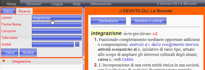 Soffermandosi invece con il cursore su una parola abbreviata si ottiene una finestrella con il suo significato: es. v.