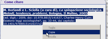 Infine, se cliccato dopo aver selezionato del testo, mostra il testo e la citazione bibliografica completa.