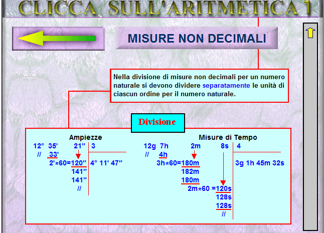 La divisione Dividiamo per l interno il numero delle unità di ordine maggiore; il quoziente ottenuto è il primo termine del quoziente cercato.