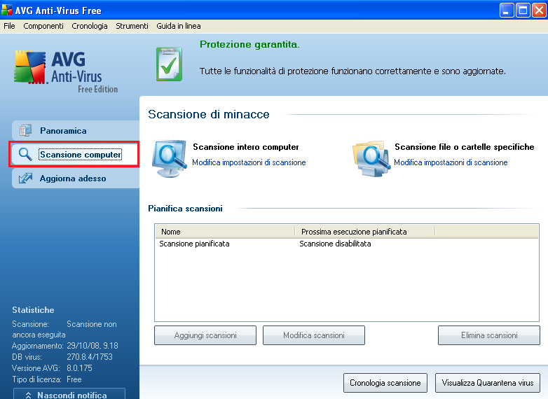 Scansione completa del computer Ogni tanto (almeno 1 volta alla settimana) è una buona idea fare un controllo completo del computer per avere la certezza di non avere sull hard disk pericolosi files