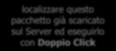 I dati scritti in ROSSO conterranno i noi e percorsi della Vostra installazione Server di Business \\NomedelServer\BusinessDir Nome del SERVER di Business (esempio SERVER ) Vostra