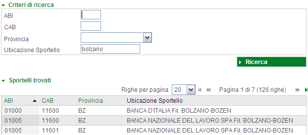 B) Banche [ >Anagrafiche >Banche] Selezionando Banche potete cercare i sportelli bancari di tutta l Italia.