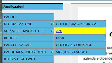 PRESENTAZIONE 770/2015 Dopo aver concluso gli aggiornamenti e digitato come di consueto le password di accesso, accedere alla procedura 770/2015: - da schermata