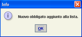 44 Manuale Operativo ed inserire i dati relativi al soggetto obbligato alla presentazione Al termine dell inserimento compare il messaggio Oltre ad inserire i dati anagrafici