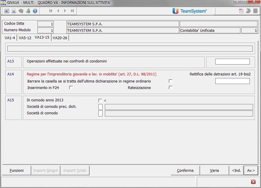 A N N O T A Z I O N I Si ricorda che, selezionando i tasti Shift+F5 dal menu principale di GIVA14, è possibile visualizzare la