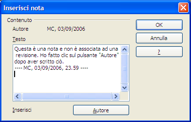 Memorizzare le modifiche in un documento Figura 19 - Inserire un commento durante la registrazione delle modifiche Inserimento di note Per inserire una nota che non è associata con una modifica