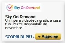 Il Nuovo Sky On Demand: attivare il servizio Sky On Demand 1/3 Una volta entrati, nella categoria