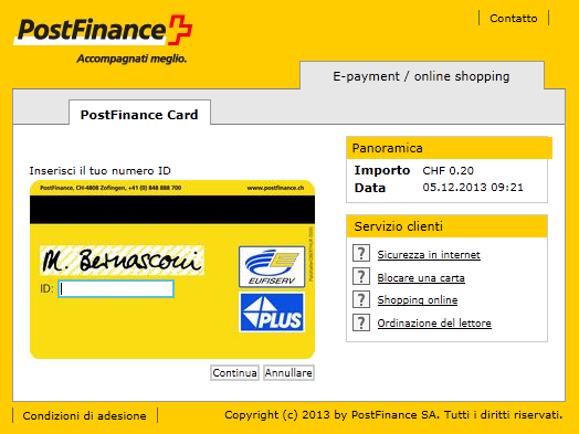 2.7 PostFinance Card Con la PostFinance Card raggiungete potenzialmente circa tre milioni di acquirenti titolari di una PostFinance Card.