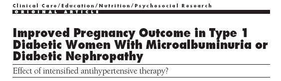 Prospective study of 117 pregnant women with type 1 diabetes Antihypertensive therapy, mainly methyldopa, was given to