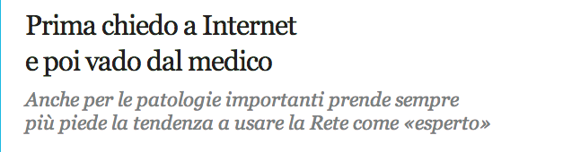 NAVIGAZIONE IN INTERNET I pazienti navigano su internet, secondo uno studio della University of California, essi si documentano su internet rispetto alla propria salute Uno studio su 500 persone che