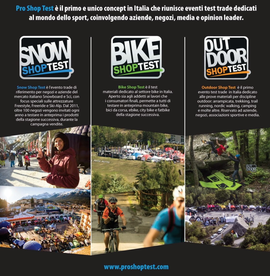PROMOUNTAIN Bike Shop Test fa parte del PRO SHOP TEST Tour 2016 SNOW SHOP TEST evento B2B dedicato al mercato sci, snowboard,
