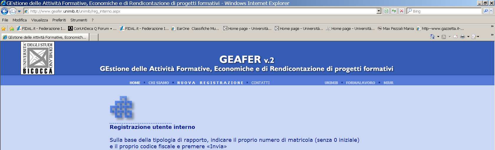 A1 - REGISTRAZIONE PERSONALE INTERNO Personale docente Unimib; Personale tecnico-amministrativo Unimib.