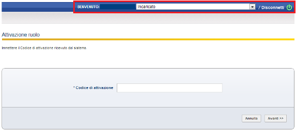 Per attivare un ulteriore ruolo utente, effettuare l accesso alla Piattaforma(le credenziali sono uniche, indipendentemente dal numero di ruoli rivestiti) e selezionare dal menu a tendina,